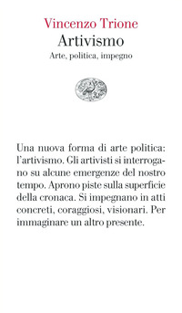 ARTIVISMO - ARTE POLITICA IMPEGNO