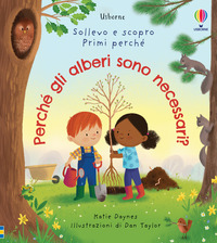 PERCHE\' GLI ALBERI SONO NECESSARI ?