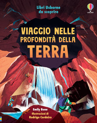 VIAGGIO NELLE PROFONDITA\' DELLA TERRA