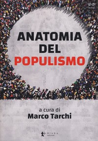 ANATOMIA DEL POPULISMO di TARCHI MARCO (A CURA DI)