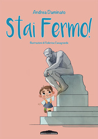 STAI FERMO !