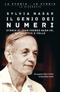 GENIO DEI NUMERI - STORIA DI JOHN NASH