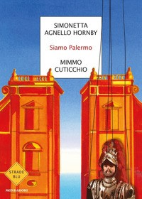 SIAMO PALERMO di AGNELLO HORNBY S. - CUTICCHIO