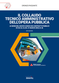 COLLAUDO TECNICO AMMINISTRATIVO DELL\'OPERA PUBBLICA