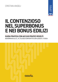 CONTENZIOSO NEL SUPERBONUS E NEI BONUS EDILIZI