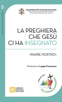 PREGHIERA CHE GESU\' CI HA INSEGNATO - PADRE NOSTRO