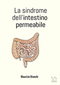 SINDROME DELL\'INTESTINO PERMEABILE