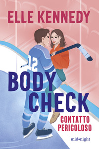 BODY CHECK - CONTATTO PERICOLOSO