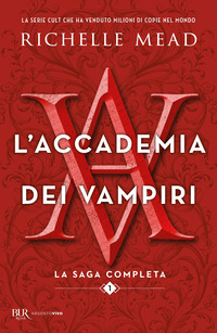 ACCADEMIA DEI VAMPIRI - LA SAGA COMPLETA 1