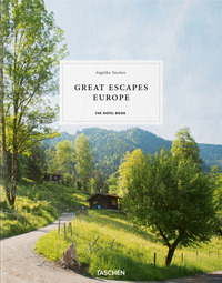 GREAT ESCAPES EUROPE. THE HOTEL BOOK. EDIZ. INGLESE, FRANCESE E TEDESCA