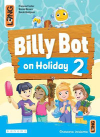 BILLY BOT ON HOLIDAYS