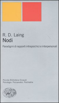 NODI - PARADIGMI DI RAPPORTI INTRAPSICHICI E INTERPERSONALI