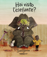 HAI VISTO L\'ELEFANTE ?