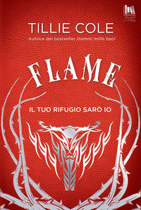 FLAME - IL TUO RIFUGIO SARO\' IO