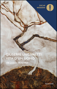 VITA D\'UN UOMO - 106 POESIE 1914 - 1960