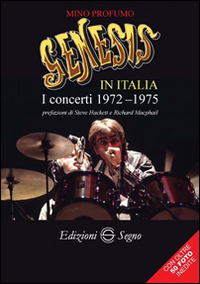 GENESIS IN ITALIA - I CONCERTI 1972 - 1975