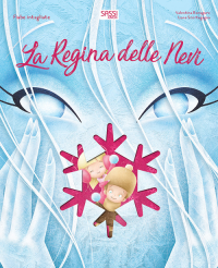 REGINA DELLE NEVI - FIABE INTAGLIATE