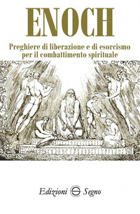 PREGHIERE DI LIBERAZIONE E DI ESORCISMO PER IL COMBATTIMENTO SPIRITUALE