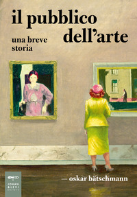 PUBBLICO DELL\'ARTE - UNA BREVE STORIA