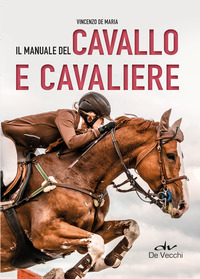 MANUALE DEL CAVALLO E CAVALIERE