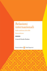 RELAZIONI INTERNAZIONALI - DALLE TRADIZIONI ALLE SFIDE