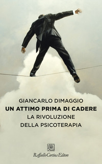 ATTIMO PRIMA DI CADERE - LA RIVOLUZIONE DELLA PSICOTERAPIA