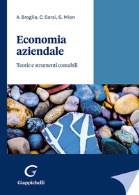 ECONOMIA AZIENDALE - TEORIE E STRUMENTI CONTABILI