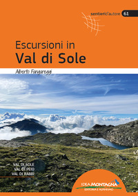 ESCURSIONI IN VAL DI SOLE