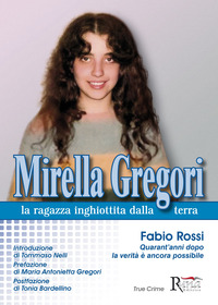 MIRELLA GREGORI,LA RAGAZZA INGHIOTTITA DALLA TERRA