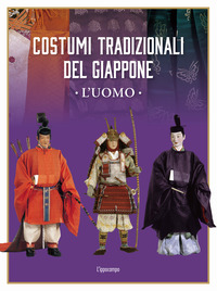 COSTUMI TRADIZIONALI DEL GIAPPONE - L\'UOMO