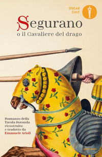 SEGURANO O IL CAVALIERE DEL DRAGO