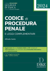 CODICE DI PROCEDURA PENALE 2024 E LEGGI COMPLEMETARI