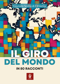 GIRO DEL MONDO IN 80 RACCONTI