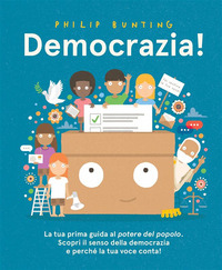 DEMOCRAZIA ! UN\'INTRODUZIONE AL POTERE DEL POPOLO