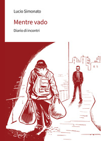 MENTRE VADO - DIARIO DI INCONTRI