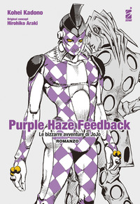 PURPLE HAZE FEEDBACK - LE BIZZARRE AVVENTURE DI JOJO