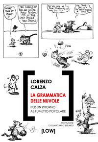 GRAMMATICA DELLE NUVOLE - PER UN RITORNO AL FUMETTO POPOLARE