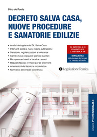 DECRETO SALVA CASA - NUOVE PROCEDURE E SANATORIE EDILIZIE