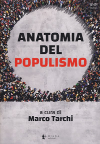 ANATOMIA DEL POPULISMO