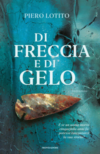 DI FRECCIA E DI GELO