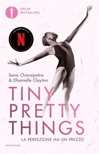 TINY PRETTY THINGS - LA PERFEZIONE HA UN PREZZO