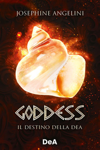 GODDESS - IL DESTINO DELLA DEA