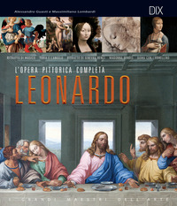 LEONARDO - L\'OPERA PITTORICA COMPLETA