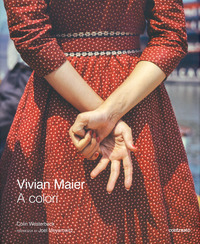 VIVIAN MAIER A COLORI