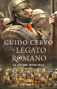 LEGATO ROMANO LA LEGIONE INVINCIBILE