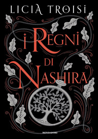 REGNI DI NASHIRA - LA SAGA COMPLETA