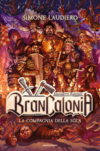 BRANCALONIA - LA COMPAGNIA DELLA SOLA