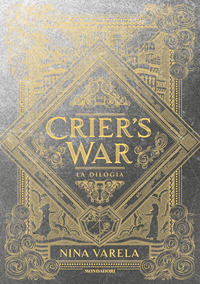 CRIER\'S WAR - LA DILOGIA