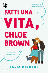 FATTI UNA VITA CHLOE BROWN