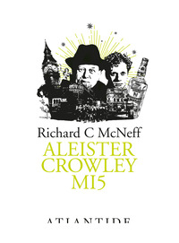 ALEISTER CROWLEY MI5